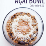 How to Make an Açai Bowl