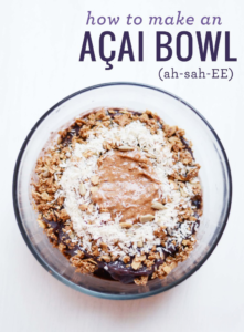 How to Make an Açai Bowl
